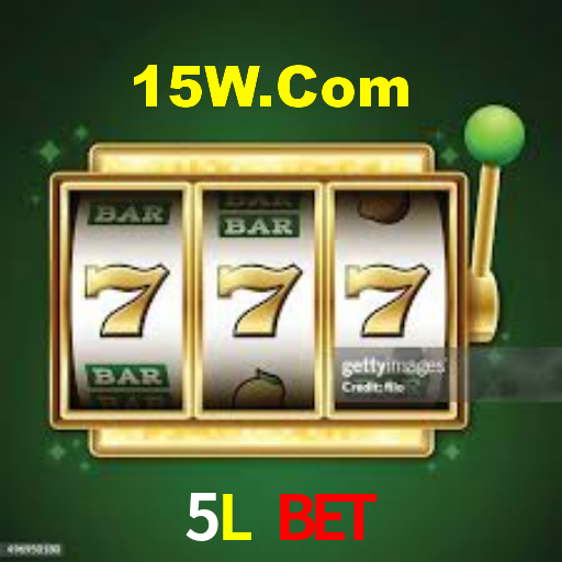 5L Bet